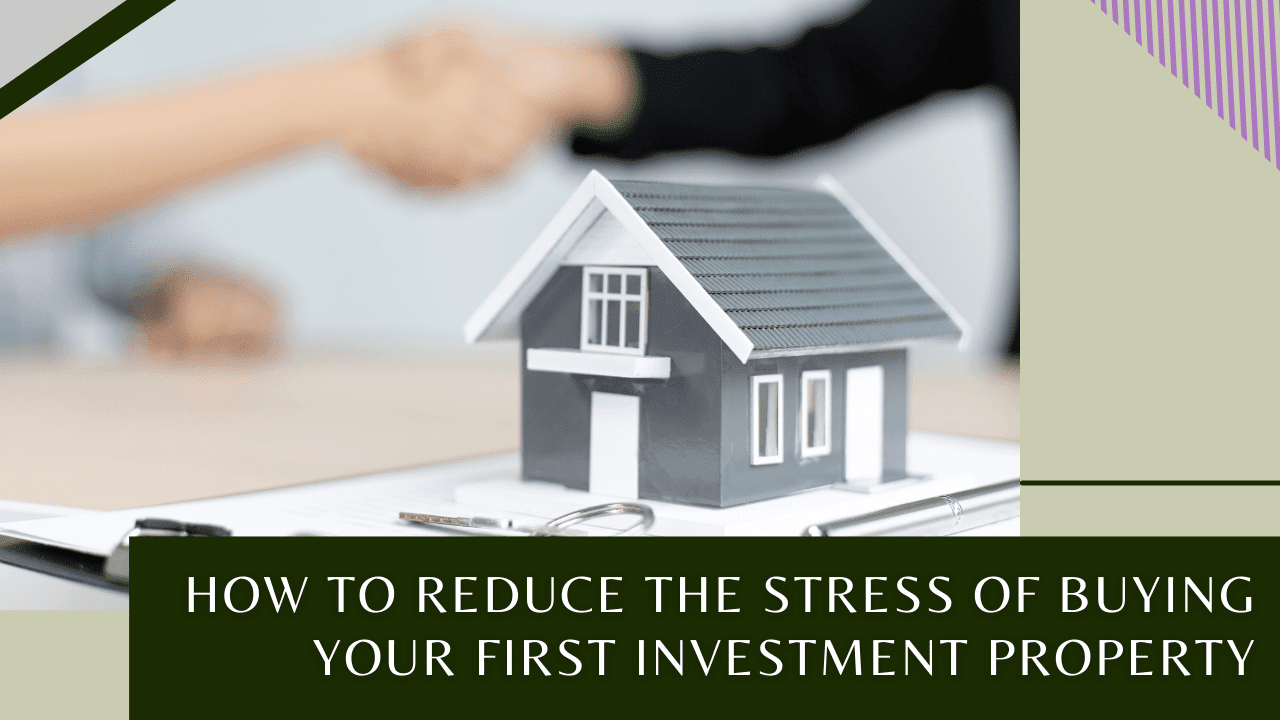 How to Reduce the Stress of Buying Your First Healdsburg Investment Property - Article Banner