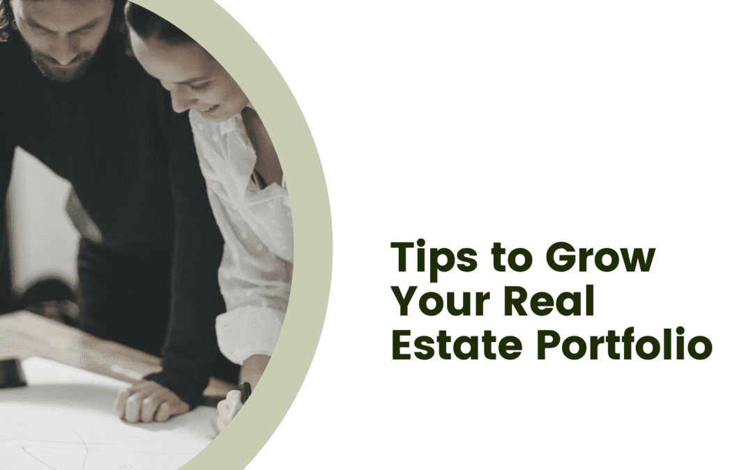 5 Tips to Grow Your Sonoma County Real Estate Portfolio