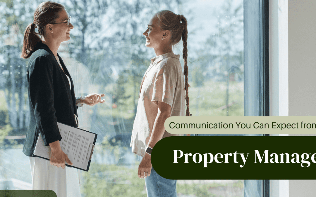 Communication You Can Expect from a Sonoma County Property Manager
