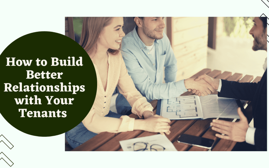 How to Build Better Relationships with Your Tenants | Sonoma County Property Management