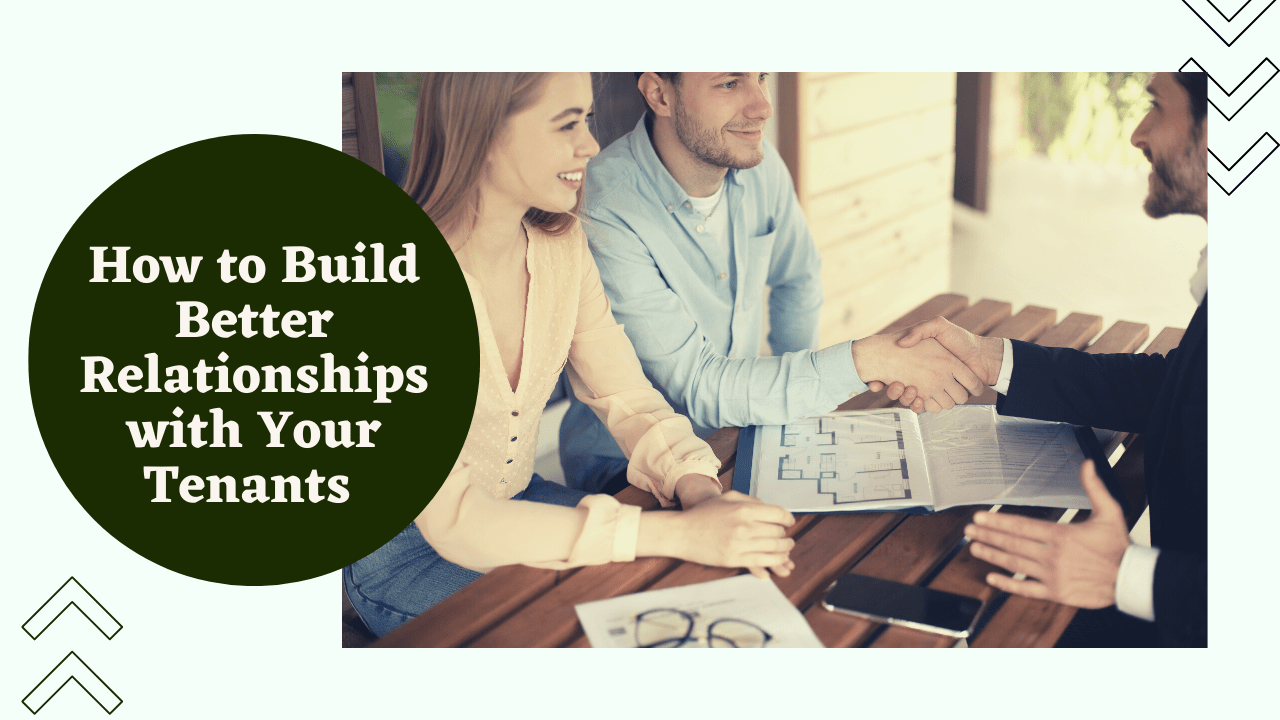 How to Build Better Relationships with Your Tenants | Sonoma County Property Management