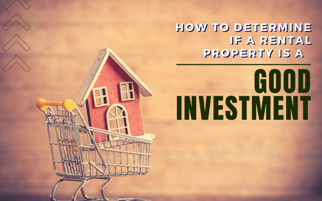 How to Determine If a Sonoma County Rental Property Is a Good Investment