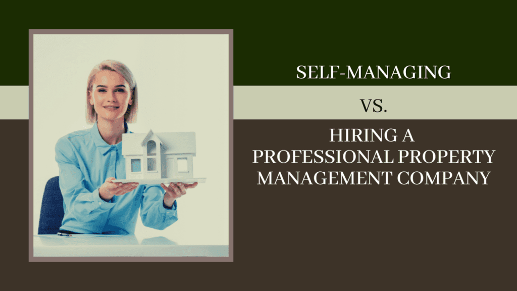 Self-Managing vs. Hiring a Professional Sonoma County Property Management Company - Article Banner