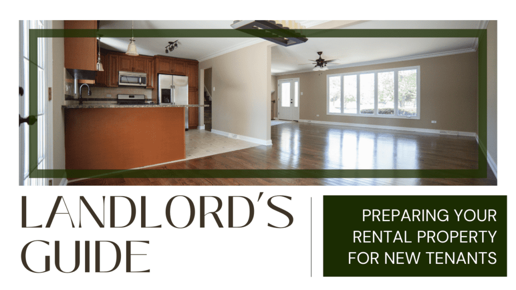 Landlord’s Guide to Preparing Your Sonoma County Rental Property for New Tenants - Article Banner