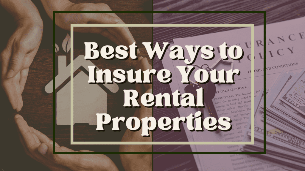 Best Ways to Insure Your Sonoma County Rental Properties - Article Banner