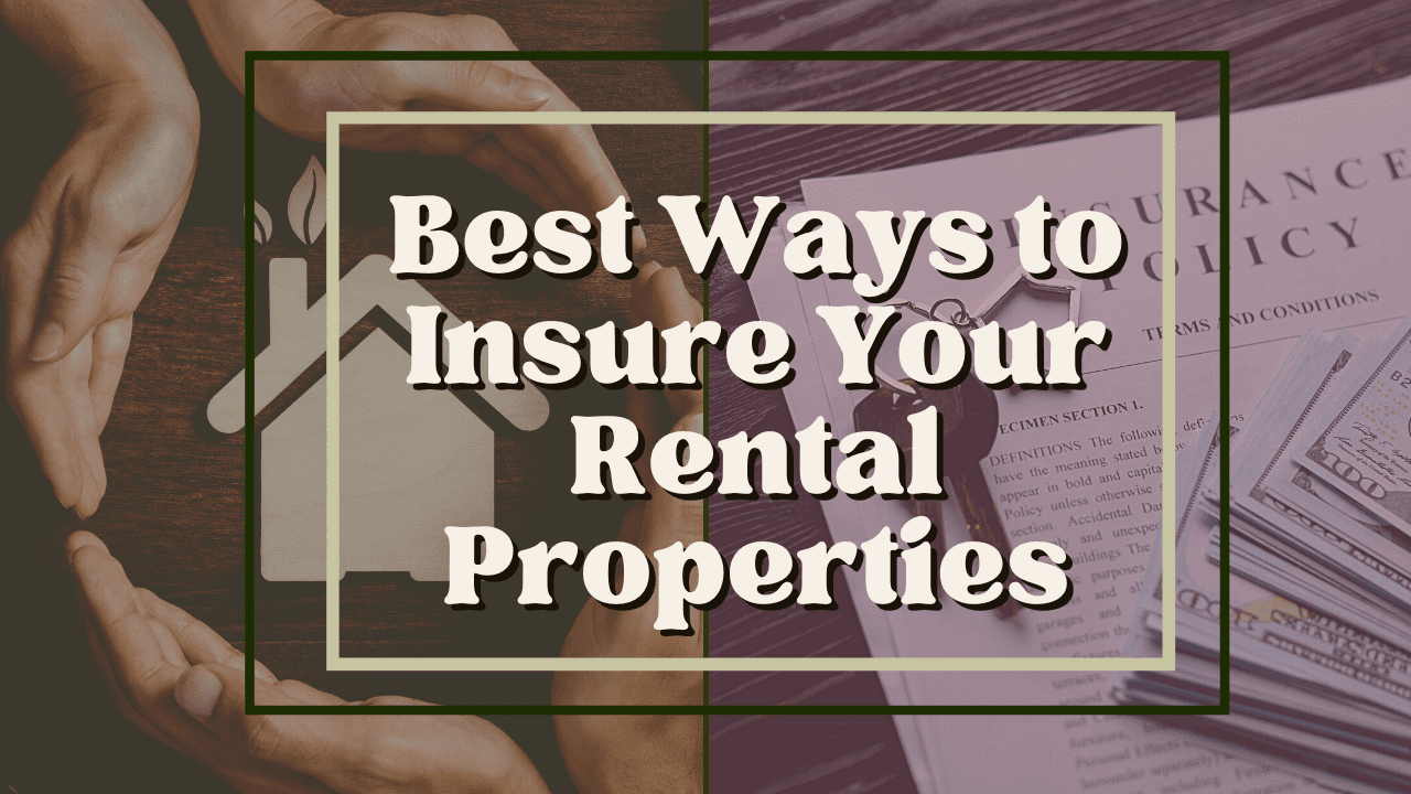 Best Ways to Insure Your Sonoma County Rental Properties