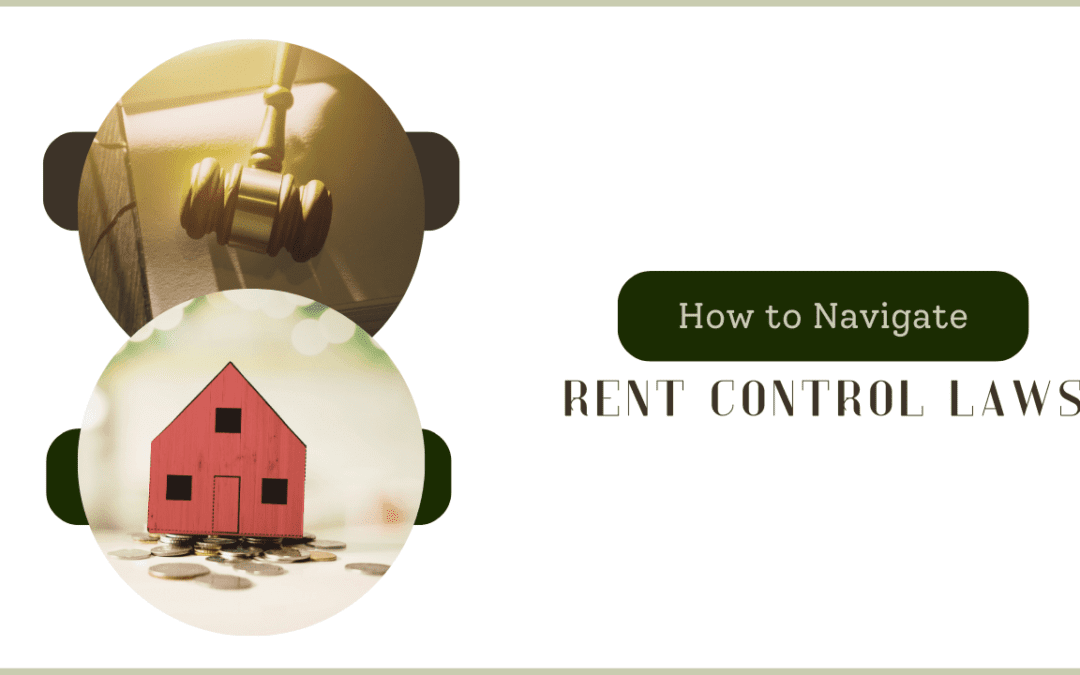 How to Navigate Rent Control Laws as a Landlord in Santa Rosa