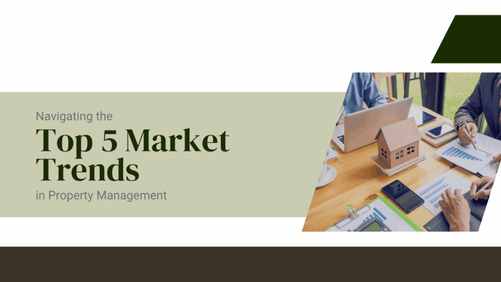 Navigating the Top 5 Market Trends in Property Management in Windsor - Article Banner