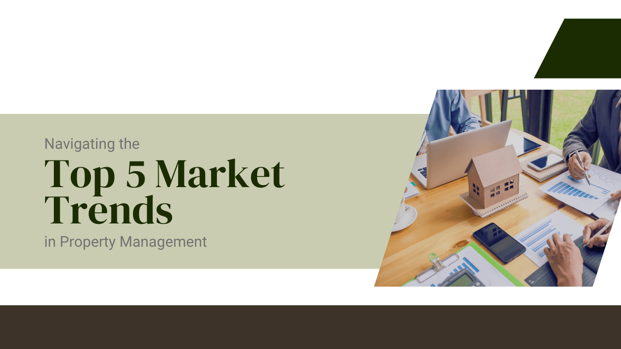 Navigating the Top 5 Market Trends in Property Management in Windsor